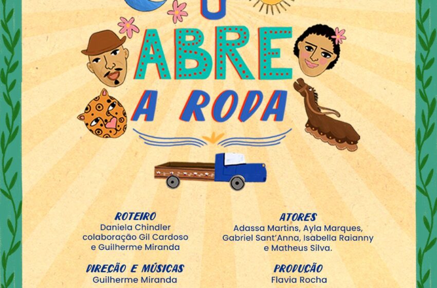  Parauapebas, Curionópolis, Eldorado do Carajás e Marabá recebem o espetáculo “Ô Abre a Roda”