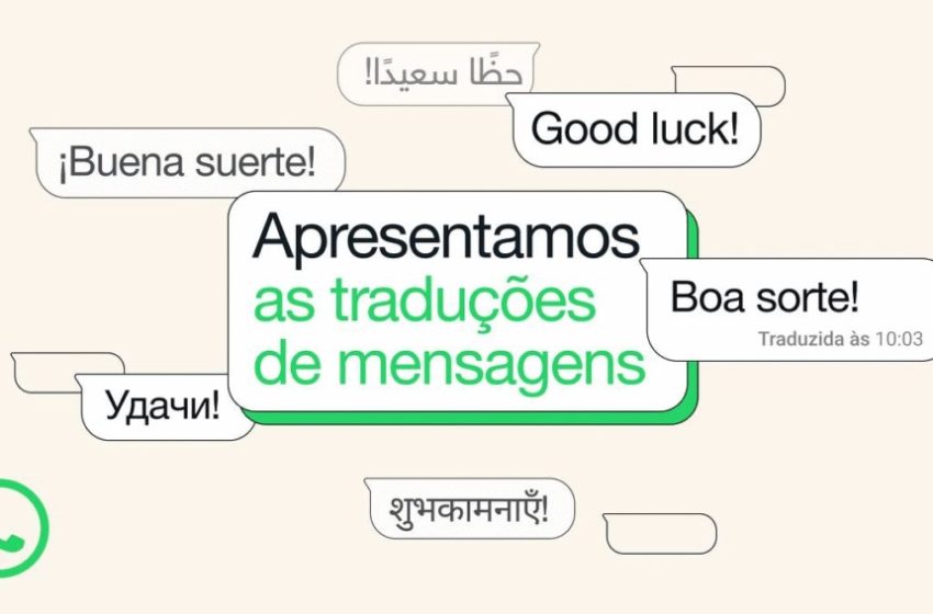  WhatsApp ganha tradução em tempo real para quebrar barreiras de idioma