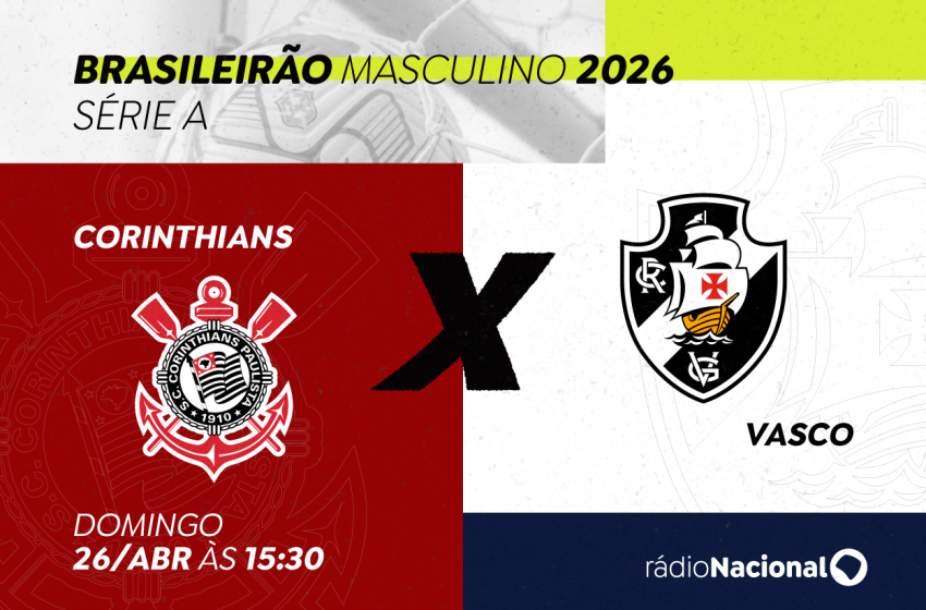  Rádio Nacional Transmite Duelo Épico entre Corinthians e Vasco Pelo Campeonato Brasileiro