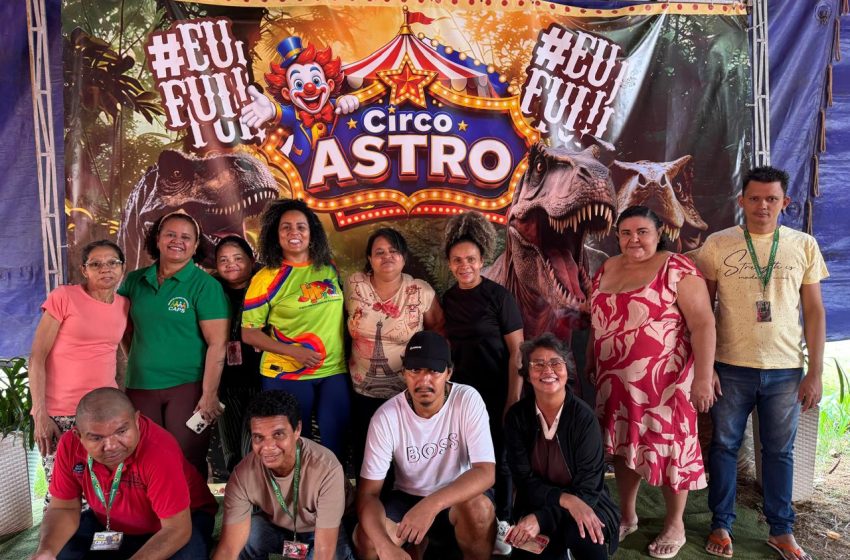 Circo Astro abre lonas para inclusão e terapia: Usuários do CAPS II de Parauapebas vivenciam manhã de alegria