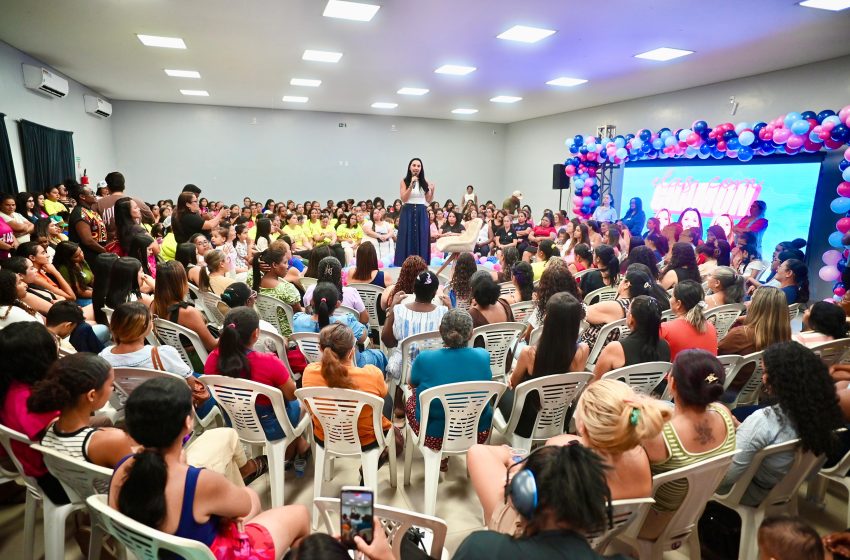 Mariana Chamon reúne centenas de mulheres em Parauapebas para debater políticas públicas e participação feminina